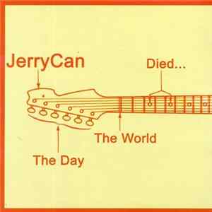 Jerry Can - The Day The World Died... Album