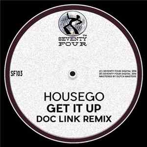 Housego - Get It Up (Doc Link Remix) Album