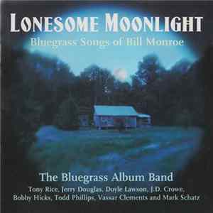 Bluegrass Album Band - Lonesome Moonlight Album