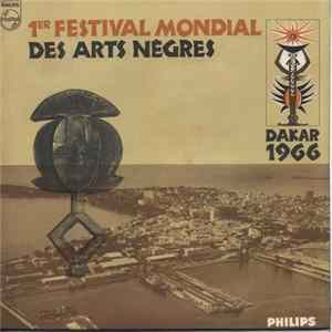 Various - 1er Festival Mondial Des Arts Nègres - Dakar 1966 Album