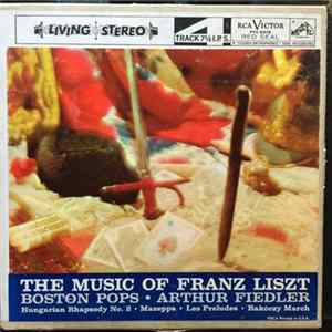 Pasquale Cardillo, Arthur Fiedler, The Boston Pops Orchestra, Liszt - The Music Of Franz Liszt Album