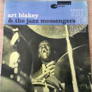 Art Blakey & The Jazz Messengers - The Big Beat Album