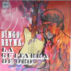Bingo Reyna - La Guitarra De Oro Album