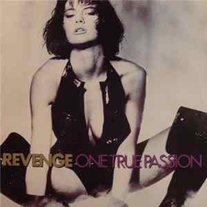 Revenge - One True Passion Album