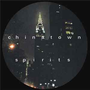 Hazy Memories - Chinatown Spirits Album