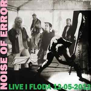 Noise of Error - Live i Floda 12-05-2012 Album