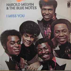 Harold Melvin & The Blue Notes - I Miss You Album