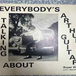 Arthur Guitar - Everybody's Talking About Album