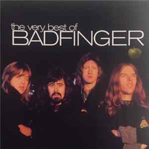 Badfinger - The Very Best Of Badfinger Album