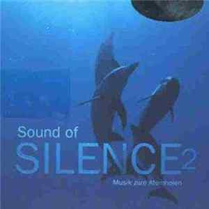 Various - Sound Of Silence 2 (Musik Zum Atemholen) Album