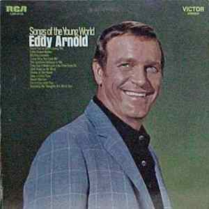 Eddy Arnold - Songs Of The Young World Album