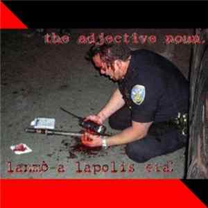 The Adjective Noun - Lanmò A Lapolis Eta! Album