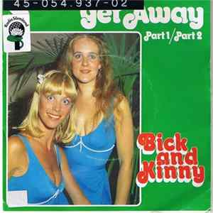 Bick & Kinny - Get Away Album
