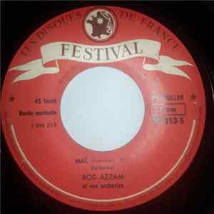Bob Azzam Et Son Orchestre - Maï / La Malatia Album