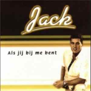 Jack - Als Jij Bij Me Bent Album