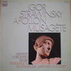 Igor Strawinsky, Ensemble 13 Baden-Baden, Manfred Reichert - Apollon Musagète Album