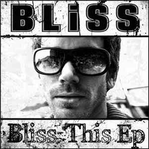 Bliss - Bliss This E.P. Album