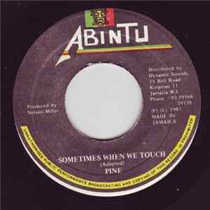 Pine - Sometimes When We Touch Album