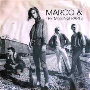 Marco & The Missing Parts - Someone Needs Someone Album