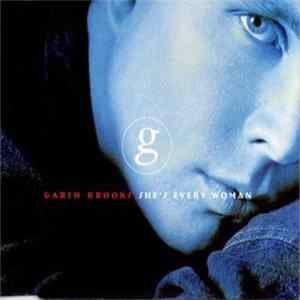 Garth Brooks - She's Every Woman Album