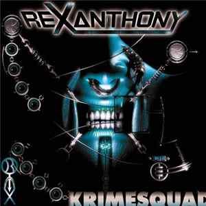 Rexanthony - Krimesquad Album