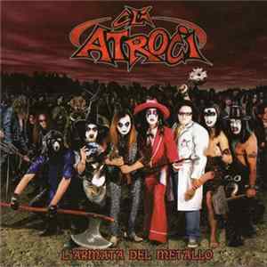 Gli Atroci - L'Armata Del Metallo Album