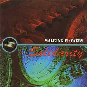 Walking Flowers - Solidarity Album