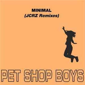 Pet Shop Boys - Minimal (JCRZ Remixes) Album