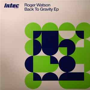 Roger Watson - Back To Gravity EP Album