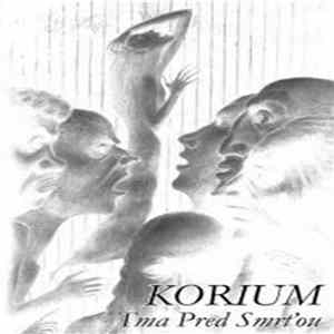 Korium - Tma Pred Smrtou Album