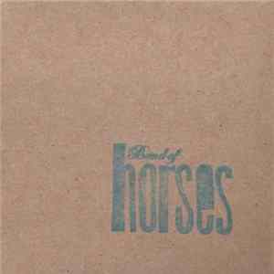 Band Of Horses - Band Of Horses Album