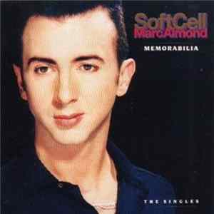 Soft Cell / Marc Almond - Memorabilia - The Singles Album