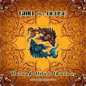 GMO Vs. Dense - Through Other Glasses Album