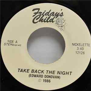 Friday's Child - Take Back The Night Album