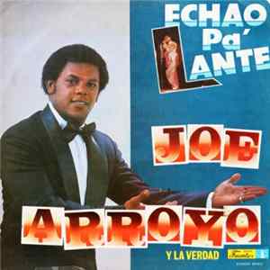 Joe Arroyo Y La Verdad - Echao Pa´lante Album
