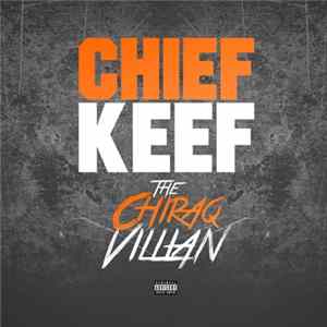 Chief Keef - Chiraq Villain Album