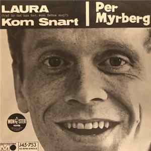 Per Myrberg - Laura (Vad Är Det Han Har, Som Fattas Mej?) Album
