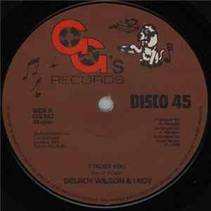 Delroy Wilson & I Roy - I Trust You Album