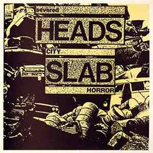 Severed Heads - City Slab Horror Album