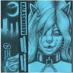 Kalashnikov - Romantic Songs Of Dissidence / Songs About Amore And Revolution Album