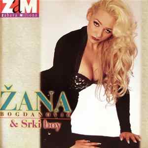 Žana Bogdanović & Srki Boy - Žana Bogdanović Album