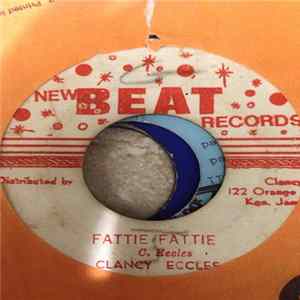 Clancy Eccles, The Dynamites - Fattie Fattie / C.N. Express Album