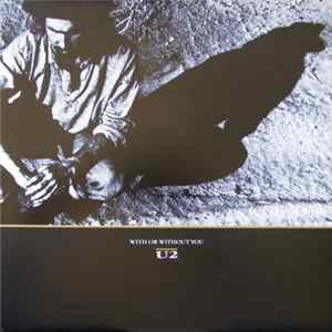 U2 - With Or Without You Album