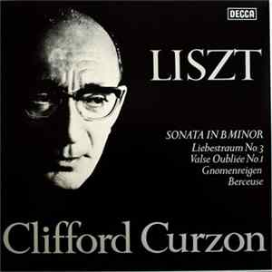 Liszt, Clifford Curzon - A Liszt Recital Album