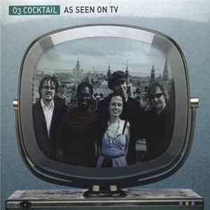 O3 Cocktail - As Seen On TV Album