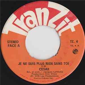 Cesar - Je Ne Suis Plus Rien Sans Toi Album