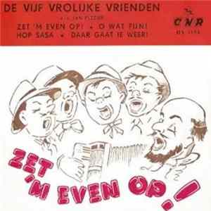 Vijf Vrolijke Vrienden, de - Zet ´m Even Op Album