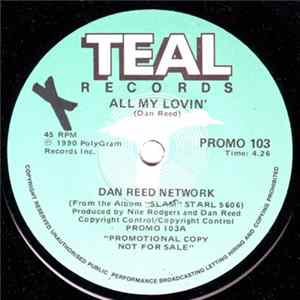 Dan Reed Network / The Mission - All My Lovin' / Into The Blue Album