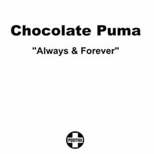Chocolate Puma - Always & Forever Album
