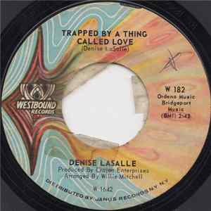 Denise LaSalle - Trapped By A Thing Called Love Album